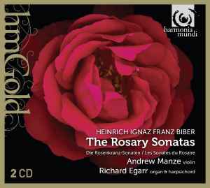 Heinrich Ignaz Franz Biber - The Rosary Sonatas / Die Rosenkranz Sonaten / Les Sonates Du Rosaire  album cover