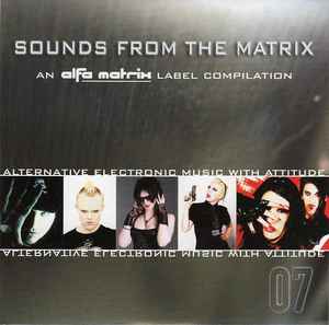 Sounds From The Matrix 07 - Various