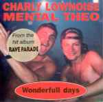 Charly Lownoise Mental Theo – Wonderfull Days (1994, Vinyl) - Discogs