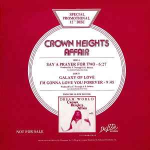 Crown Heights Affair - Say A Prayer For Two / Galaxy Of Love / I'm Gonna Love You Forever album cover