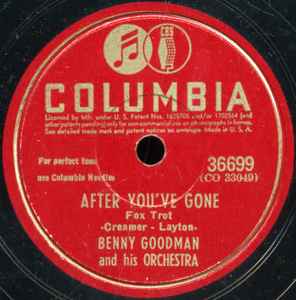 Benny Goodman And His Orchestra - After You've Gone / At The Darktown Strutter's Ball