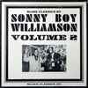 Sonny Boy Williamson - Blues Classics By Sonny Boy Williamson Volume 2