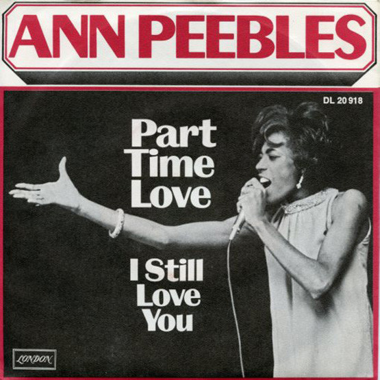 Ann Peebles - Part Time Love / I Still Love You | Releases | Discogs