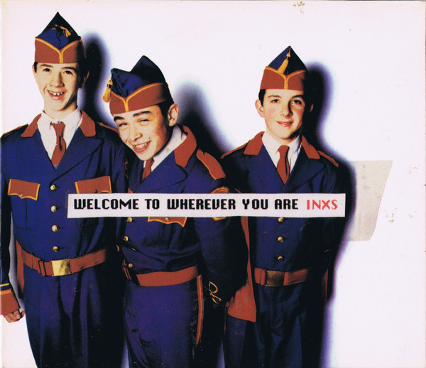 INXS – Welcome To Wherever You Are (1992, PRS France Pressing