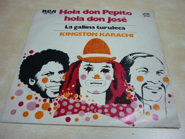 Kingston Karachi – Hola Don Pepito Hola Don Jose (1971, Vinyl) - Discogs
