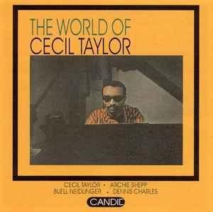 Обложка альбома The World Of Cecil Taylor от Cecil Taylor