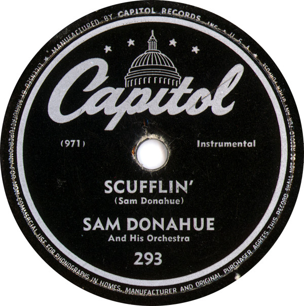 descargar álbum Sam Donahue And His Orchestra - Put That Kiss Back Where You Found It Scufflin