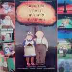 Cover of When The Wind Blows - Original Motion Picture Soundtrack, 1986, Vinyl