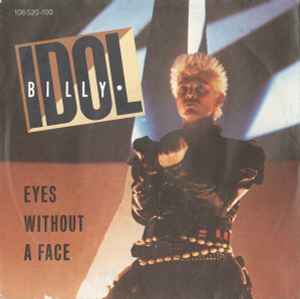 Billy Idol ‎– Eyes Without A Face (1984) Vinyl, 12, EP, 45 RPM