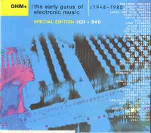 Various - OHM+ : The Early Gurus Of Electronic Music : 1948 - 1980  album cover