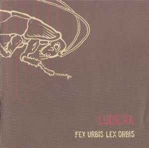 Ludicra - Fex Urbis Lex Orbis album cover