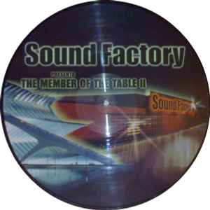 Sound Factory (2) - The Members Of The Table II