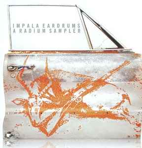 Various - Impala Eardrums: A Radium Sampler アルバムカバー