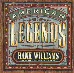 Hank Williams - Best Of The Early Years album cover