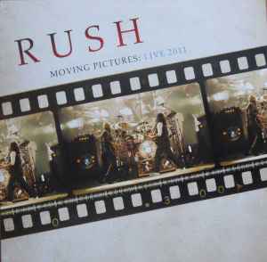 Moving Pictures: Live 2011 - Rush