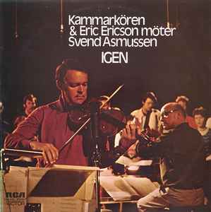 Kammarkören - Kammarkören & Eric Ericson Möter Svend Asmussen Igen album cover