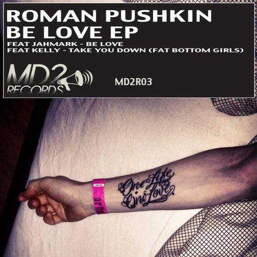baixar álbum Roman Pushkin - Be Love EP