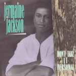 Jermaine Jackson - Don't Take It Personal | Releases | Discogs