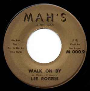 Walk On By / Troubles - Lee Rogers