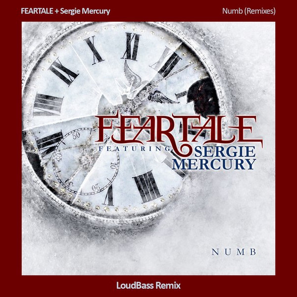 Album herunterladen FEARTALE + Sergie Mercury - Numb LoudBass Remix