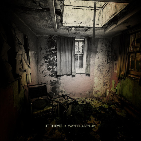 télécharger l'album 4T Thieves - Wayfield Asylum