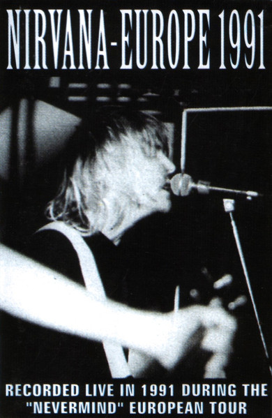 Nirvana – Europe 1991 (1994