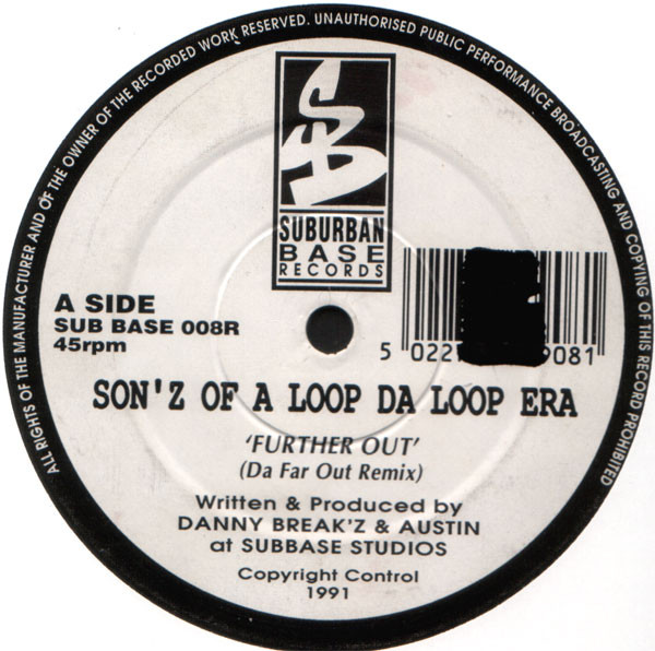 Son'z Of A Loop Da Loop Era – Further Out / Let Your Mind Be Free 