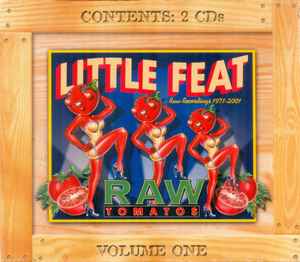 Little Feat - Raw Tomatos Vol. One (Raw Recordings 1971-2001)