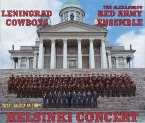 Leningrad Cowboys - Total Balalaika Show - Helsinki Concert album cover