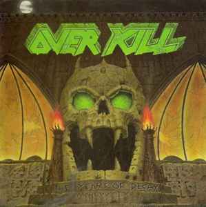 Overkill - The Years Of Decay album cover