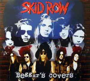 Skid Row Beggar s Covers 2023 CD Discogs