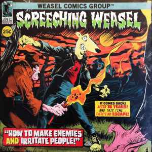 Screeching Weasel - How To Make Enemies And Irritate People album cover