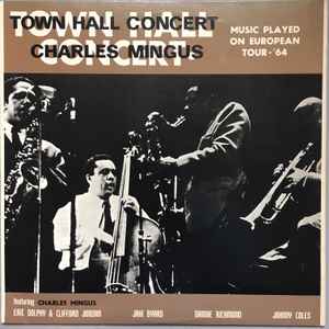 Charles Mingus - Town Hall Concert album cover