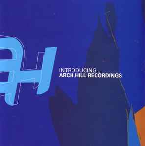 Various - Introducing... Arch Hill Recordings album cover