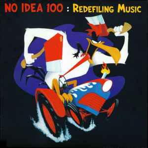 No Idea 100: Redefiling Music - Various