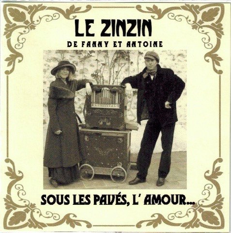 last ned album Le Zinzin de Fanny et Antoine - Sous Les Pavés Lamour