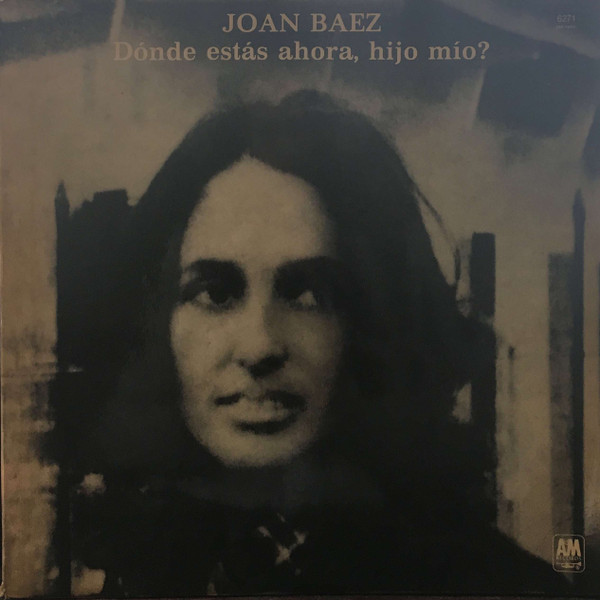 Where Are You Now My Son?: The Musical Journalism of Joan Baez — Unpublished