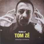 Tom Zé - Studies Of Tom Zé (Explaining Things So I Can Confuse You)