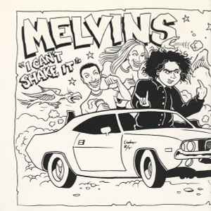 Some Girls / I Can't Shake It - Cosmic Psychos / Melvins
