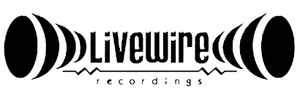 Livewire Recordings on Discogs