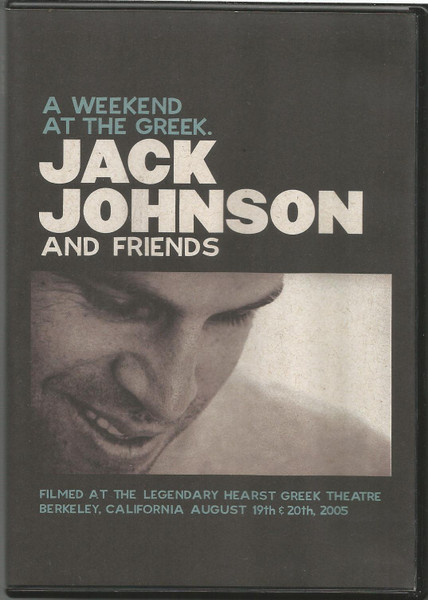 Jack Johnson And Friends - A Weekend At The Greek. / Jack 