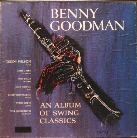 Benny Goodman – An Album Of Swing Classics (1967, Vinyl 