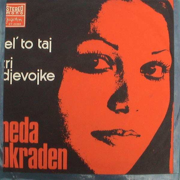 baixar álbum Neda Ukraden - Jel To Taj Tri Djevojke