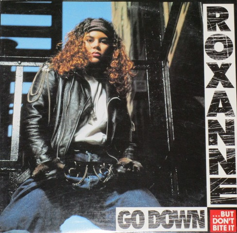 Roxanne – Go Down (But Don't Bite It) (1992, CD) - Discogs