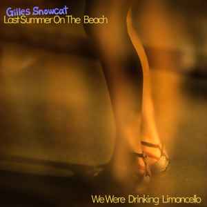 Gilles Snowcat - Last Summer On The Beach (We Were Drinking Limoncello) album cover