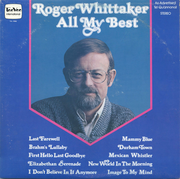 Roger Whittaker – All My Best (1977, Vinyl) - Discogs