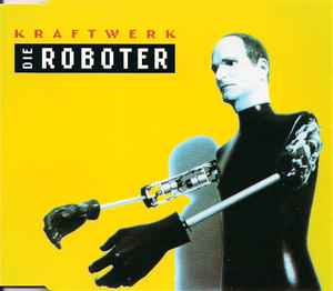 side skridtlængde Visum Kraftwerk – Die Roboter (1991, CD) - Discogs