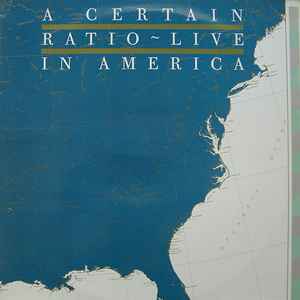 Live In America - A Certain Ratio