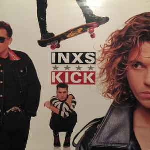 INXS – Kick (1987, Carrollton Pressing, Vinyl) - Discogs