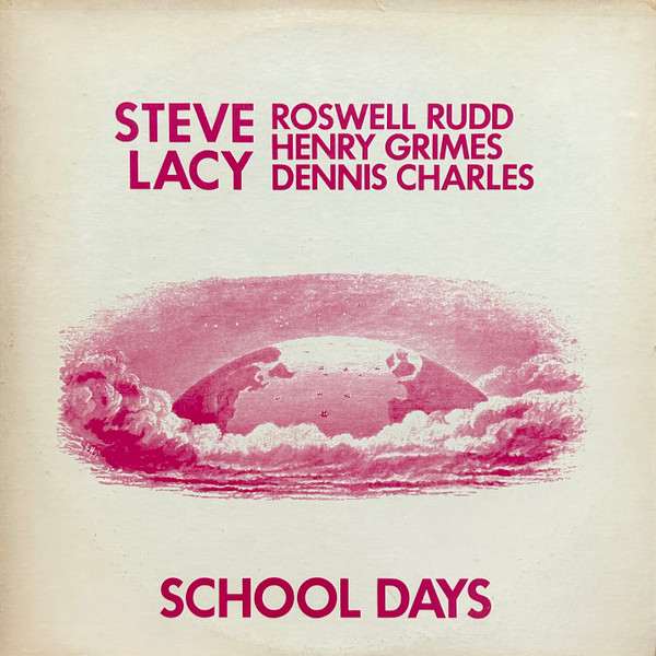 Steve Lacy, Roswell Rudd, Henry Grimes, Dennis Charles – School